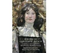 A Song Of Glasgow Town: The Collected Poems Of Marion Bernstein (Asls Annual Volumes) (Hardcover) Marion H Bernstein, (Auteur)