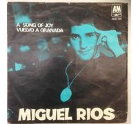 A Song Of Joy / Vuelvo A Granada - Miguel Rios 7" 45