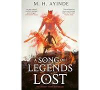 A Song of Legends Lost: The Sunday Times bestselling epic fantasy