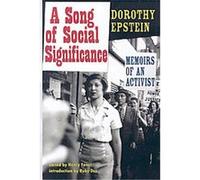 A Song of Social Significance Dorothy Epstein, Ruby Dee (Auteur)