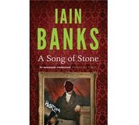A Song Of Stone (Paperback) Iain Banks, (Auteur)