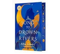 Ann Liang A Song to Drown Rivers (Relié)