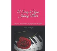 A Song To You, Johnny Black: The Test Of An Interracial Marriage In The 1970's
