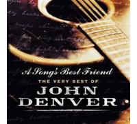 A Song'S Best Friend - The Very Best Of John Denver by Denver, John [Audio CD]