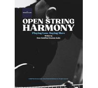 A Songwriter's Guide to Open String Harmony