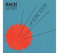 A Sonic Youth (Vinyl) Ruben Valenzuela Bach Collegium San Diego