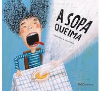 A sopa queima