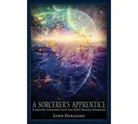 Sorcerer's Apprentice: A Skeptic's Journey into the CIA's Project Star Gate and Remote Viewing