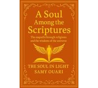 A Soul Among the Scriptures: Empathy across religions and wisdom traditions
