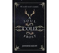 A Soul as Cold as Frost