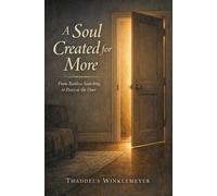 A Soul Created for More: From Restless Searching to Peace at the Door