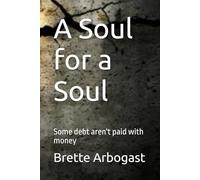 A Soul for a Soul: Some debt aren't paid with money