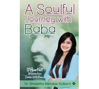 A Soulful Journey With Baba: 12 Heartfelt Life Lessons From Daddy's Little Princess