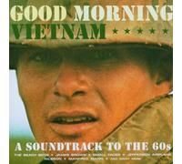 A Soundtrack to the 60s - Good Morning Vietnam
