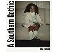 Victoria, Adia - Southern Gothic