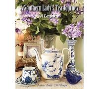 A Southern Lady's Tea Journey