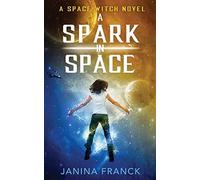 A Spark In Space