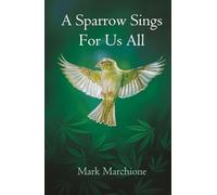 A Sparrow Sings For Us All