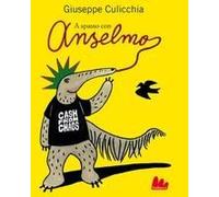 A Spasso Con Anselmo