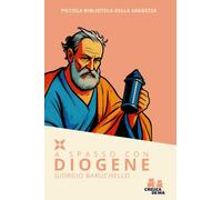 A spasso con Diogene. Il cinismo, che spasso e che botte!