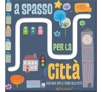 A Spasso Per La Città. Le Stradine
