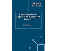 A Spatial Approach To Regionalisms In The Global Economy