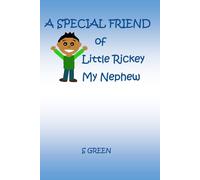 A Special Friend of Little Rickey My Nephew