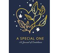 A Special one: A journal of Condolence: Memorial Guest Book for Funeral, Memorial Service, and Wake with Name and Memories Lines