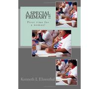 A Special Primary !! (Sid Lowenstein/Heidi Lowell) (Volume 5)