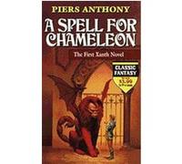 Piers Anthony – A Spell for Chameleon