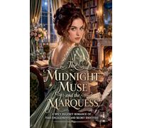 A Spicy Regency Romance of Fake Engagements and Secret Identities