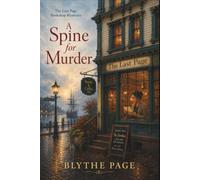 A Spine For Murder: The Last Page Bookshop Mysteries