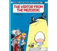 A Spirou And Fantasio Adventure - Tome 19 - The Visitor From The Mezozoic