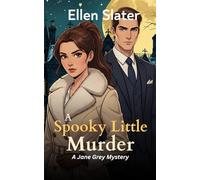 A Spooky Little Murder: A Humorous Small Town Cozy Mystery with Witches, Black Cats, and a Very Cursed Detective