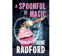 A Spoonful of Magic