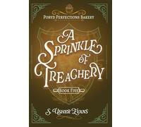 A Sprinkle of Treachery