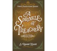 A Sprinkle of Treachery