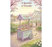 A Sprinkle of Trouble: A Fatal Frosting Mystery