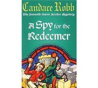 A Spy For The Redeemer by Candace Robb Paperback Book Robb, Candace (Auteur)