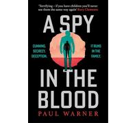 A Spy in the Blood: For fans of Slow Horses and Damascus Station, a gripping espionage thriller