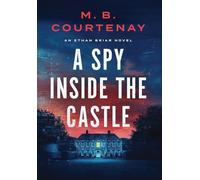 A Spy Inside the Castle