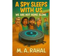 A Spy Sleeps With Us: We Are Not Home Alone