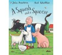 A Squash and a Squeeze Big Book by Julia Donaldson Donaldson, Julia (Auteur)