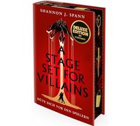 A Stage set for Villains (Deluxe-Ausgabe): Hüte dich vor den Spielern | Mit hochwertiger Sonderausstattung I Düstere Romantasy mit tödlichen Spielen