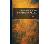 A Star Book With Lawrence in Arabia