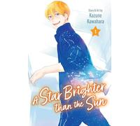 A Star Brighter than the Sun, Vol. 1