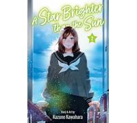 A Star Brighter than the Sun, Vol. 2