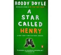 A Star Called Henry, The Last Roundup Roddy Doyle (Auteur)