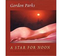 A Star For Noon: An Homage To Women In Images, Poetry And Music