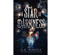 A Star of Darkness: A Scented Court Standalone